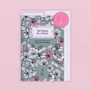 View ‘Ten Poems for a Picnic’ pack shot Pack image of the Ten Poems for a Picnic poetry pamphlet on a decorative background