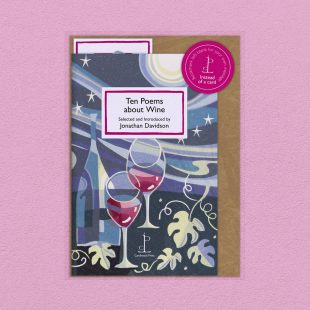 View ‘Ten Poems about Wine’ pack shot Pack image of the Ten Poems about Wine poetry pamphlet on a decorative background