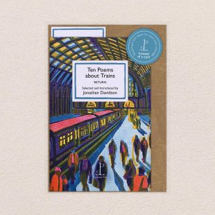 View ‘Ten Poems about Trains: RETURN’ pack shot Pack image of the Ten Poems about Trains: RETURN poetry pamphlet on a decorative background