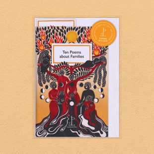 View ‘Ten Poems about Families’ pack shot Pack image of the Ten Poems about Families poetry pamphlet on a decorative background