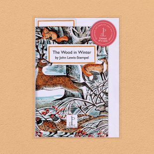View ‘The Wood in Winter: by John Lewis-Stempel’ pack shot Pack image of the The Wood in Winter: by John Lewis-Stempel poetry pamphlet on a decorative background