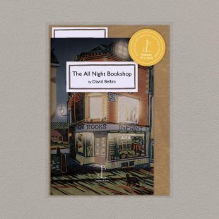 View ‘The All Night Bookshop: by David Belbin’ pack shot Pack image of the The All Night Bookshop: by David Belbin poetry pamphlet on a decorative background