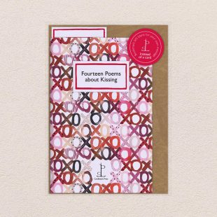 View ‘Fourteen Poems about Kissing’ pack shot Pack image of the Fourteen Poems about Kissing poetry pamphlet on a decorative background