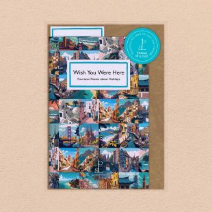 View ‘Wish You Were Here: Fourteen Poems about Holidays’ pack shot Pack image of the Wish You Were Here: Fourteen Poems about Holidays poetry pamphlet on a decorative background